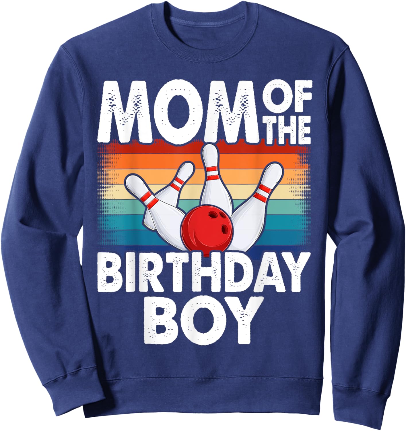Mom of the Birthday Boy Matching Family Bowling Birthday Sweatshirt - Sweatshirt | Navy