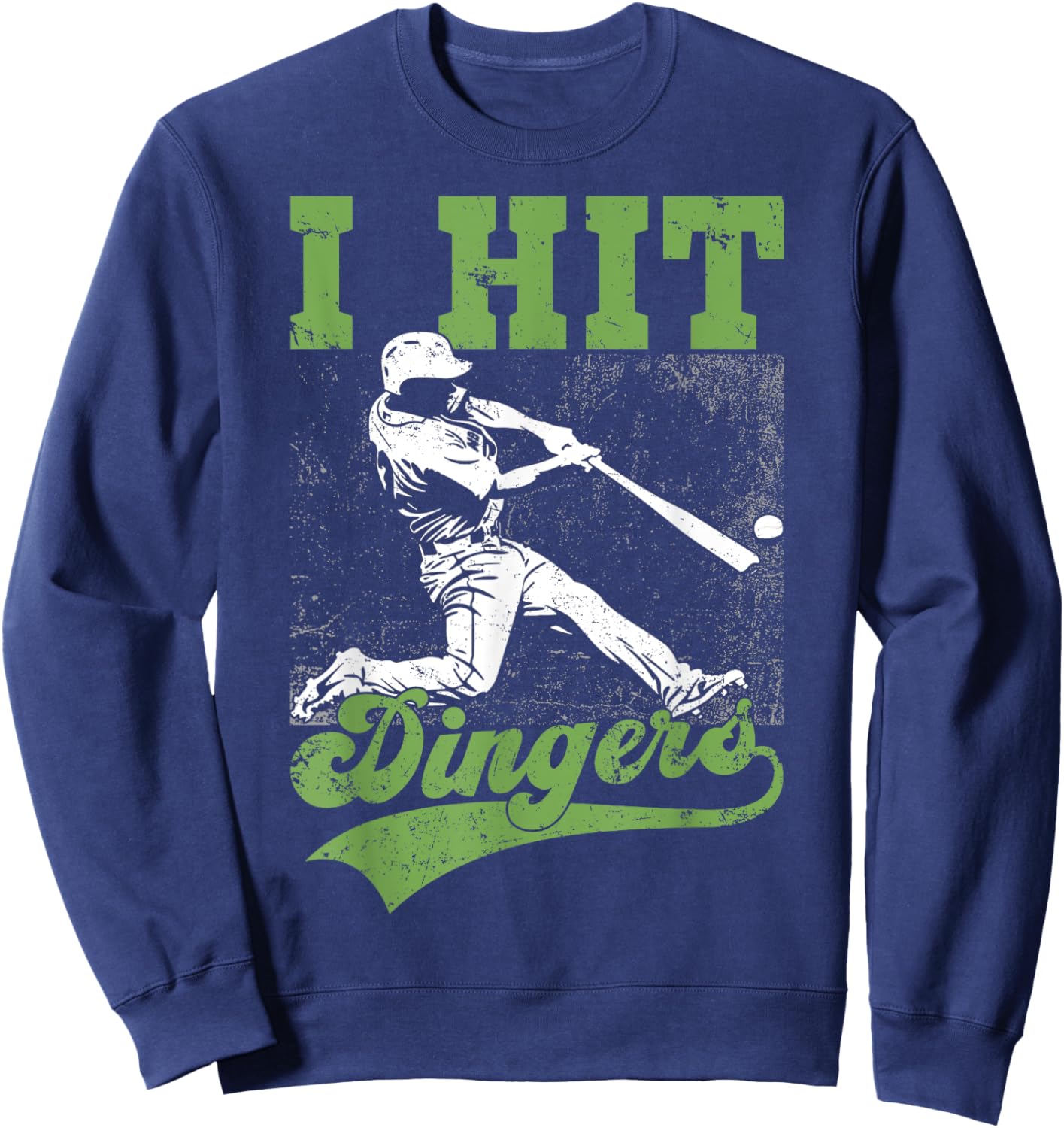 I Hit Dingers Gifts For A Baseball Fan Shirt Funny Gift Sweatshirt - Sweatshirt | Navy