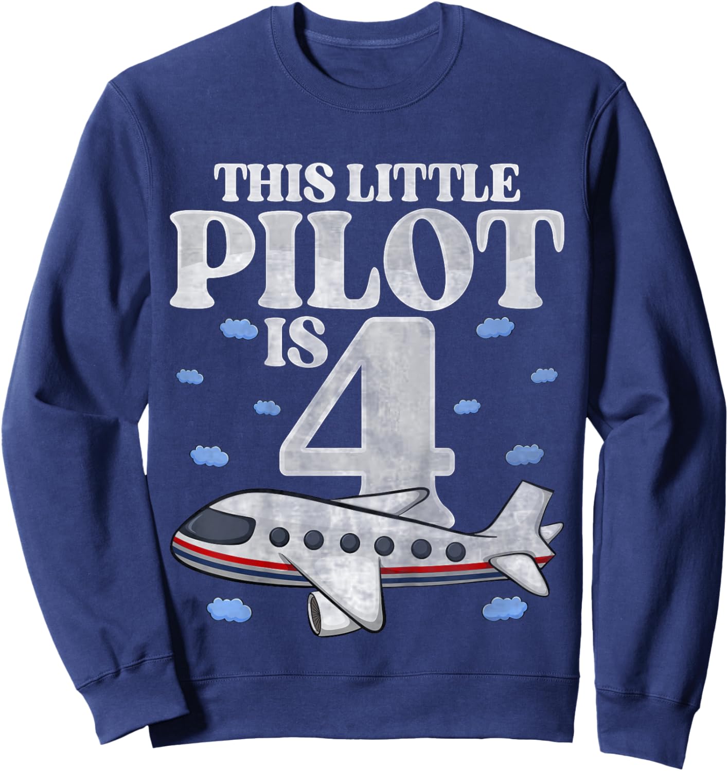 Kids This Little Pilot Is 4 Airplane Four Years Old 4th Birthday Sweatshirt - Sweatshirt | Navy