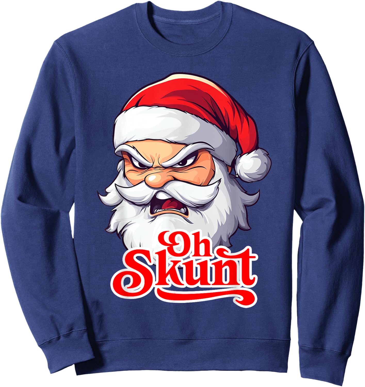 Santa Oh Skunt Caribbean Slang Funng Sweatshirt - Sweatshirt | Navy