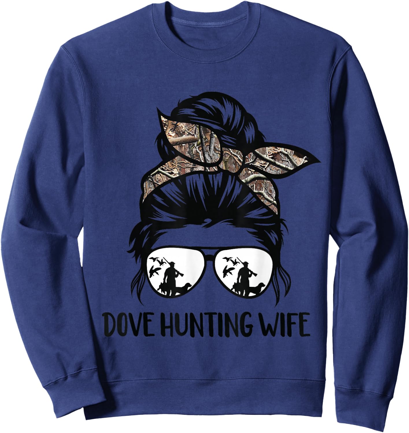 Dove Hunting Wife Messy bun Funny Dove Hunter Woman mom Sweatshirt - Sweatshirt | Navy