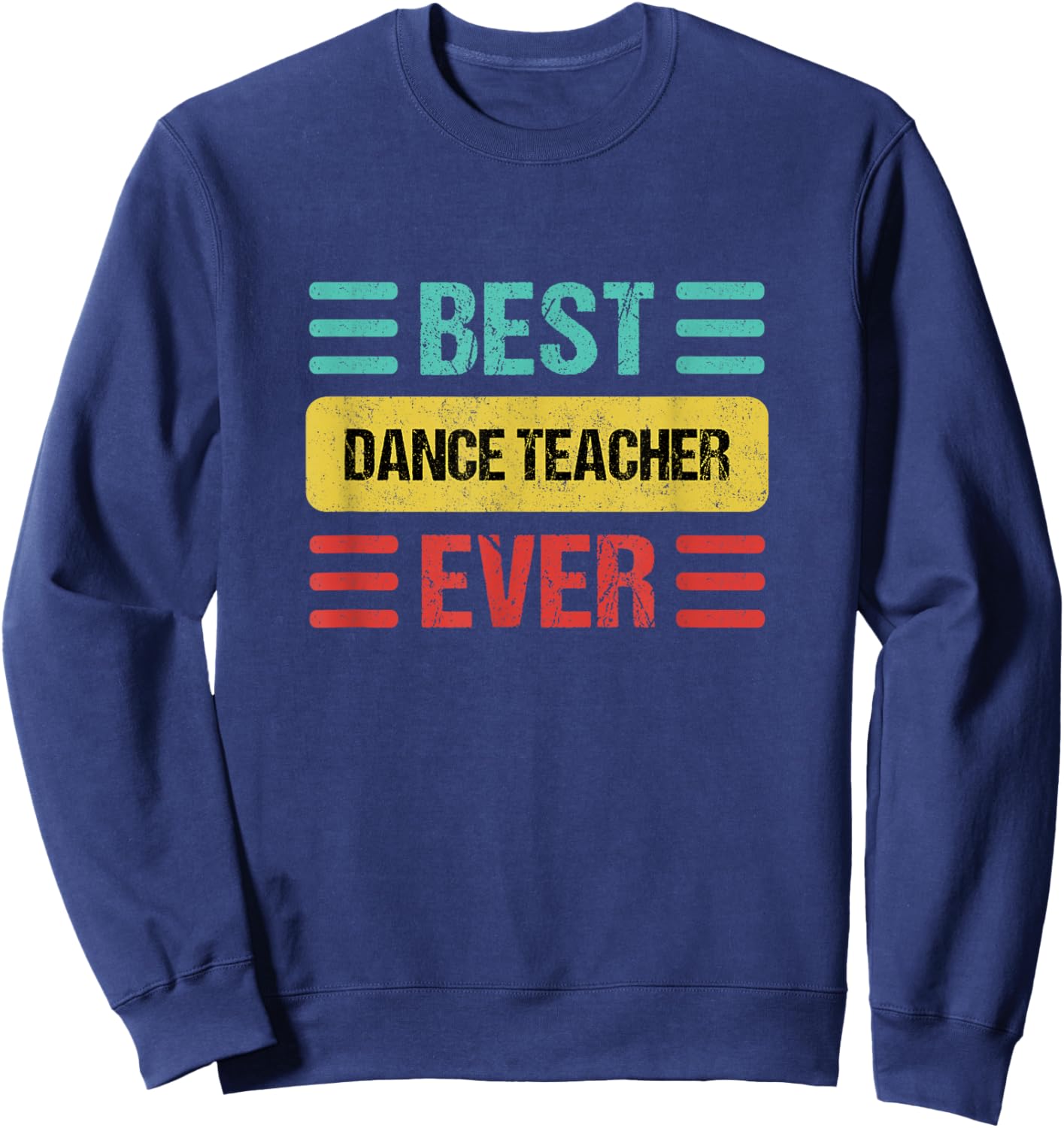 Dance Teacher Sweatshirt - Sweatshirt | Navy