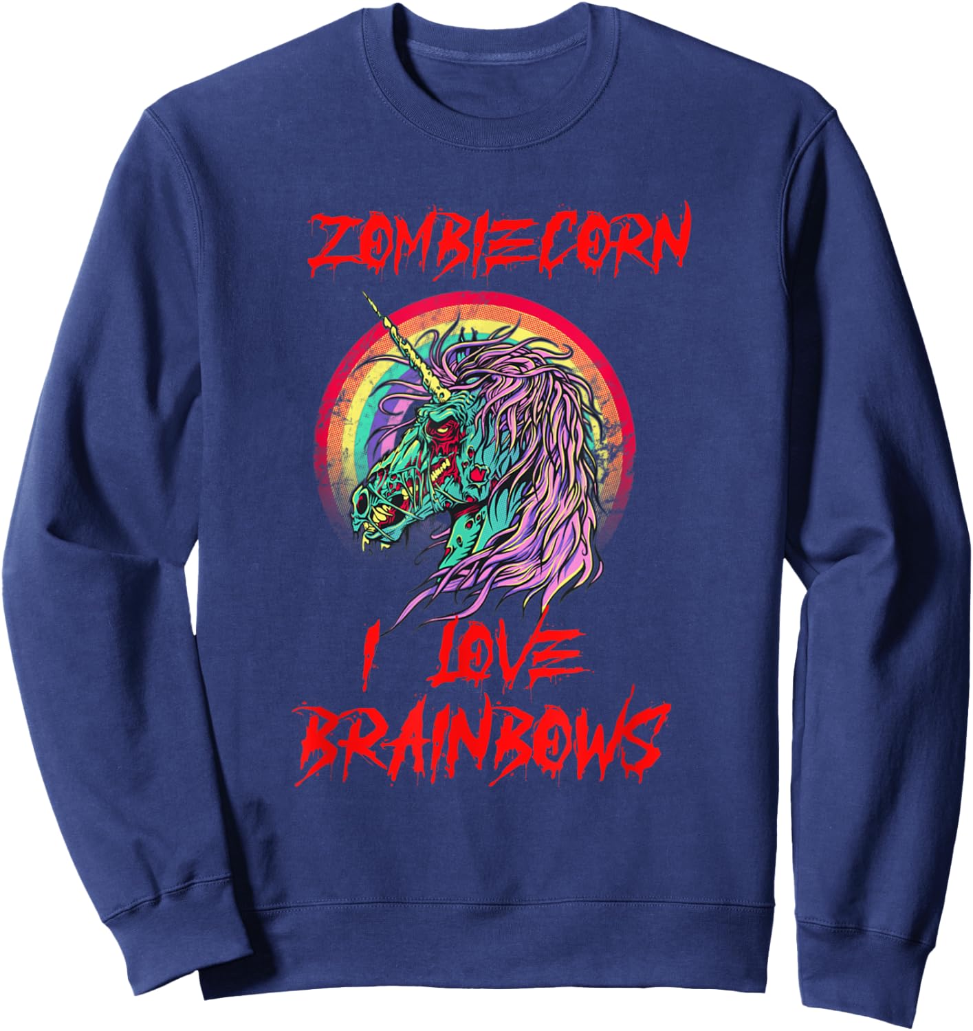 Zombiecorn Zombie Unicorn Brainbows Halloween Sweatshirt - Sweatshirt | Navy