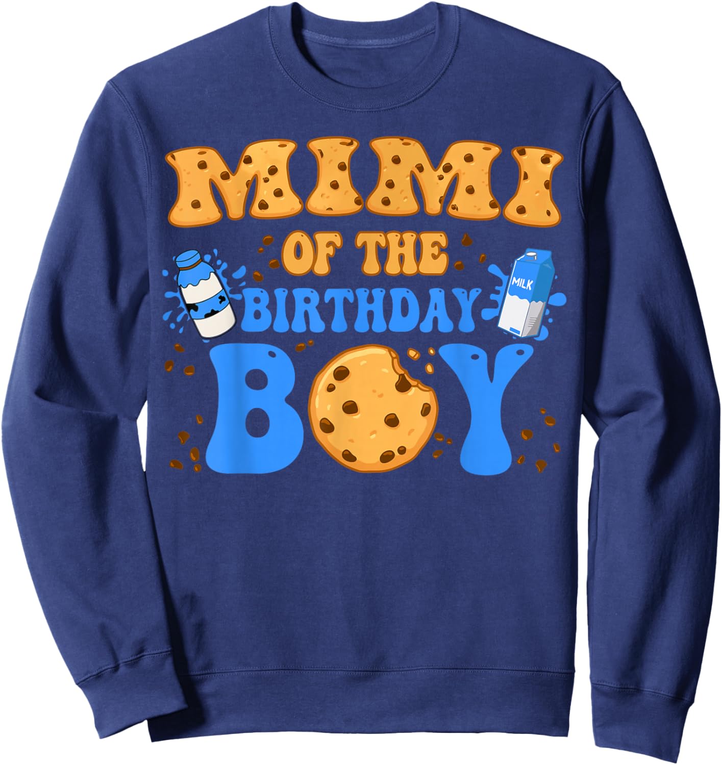 Mimi Of The Birthday Boy Milk and Cookies Lover Sweatshirt - Sweatshirt | Navy