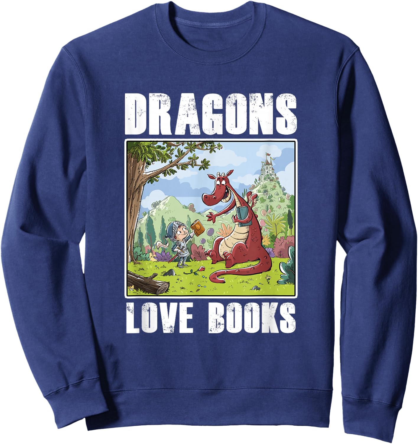 Dragons Love Books Book Lover Literature Read Reading Gift Sweatshirt - Sweatshirt | Navy