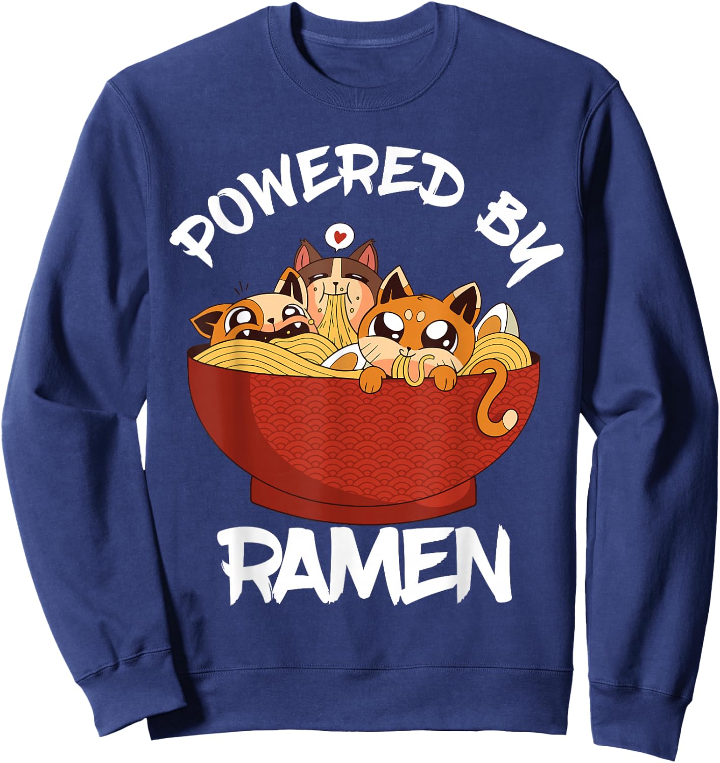 Powered By Ramen Bowl Cute Kitten Japanese Noodles Sweatshirt - Sweatshirt | Navy