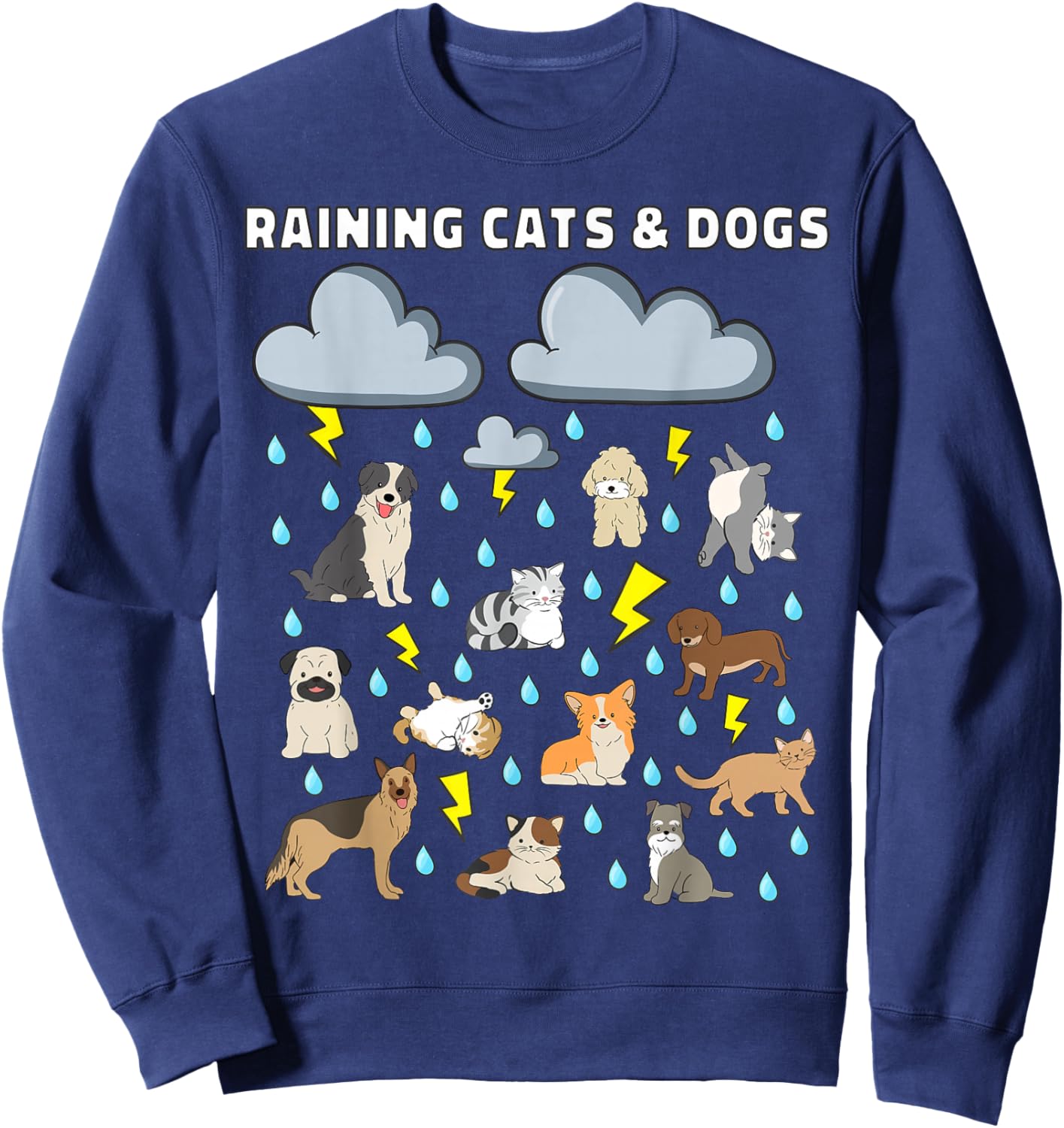 Funny English Idiom Raining Cats and Dogs Puppies Kitten Sweatshirt - Sweatshirt | Navy