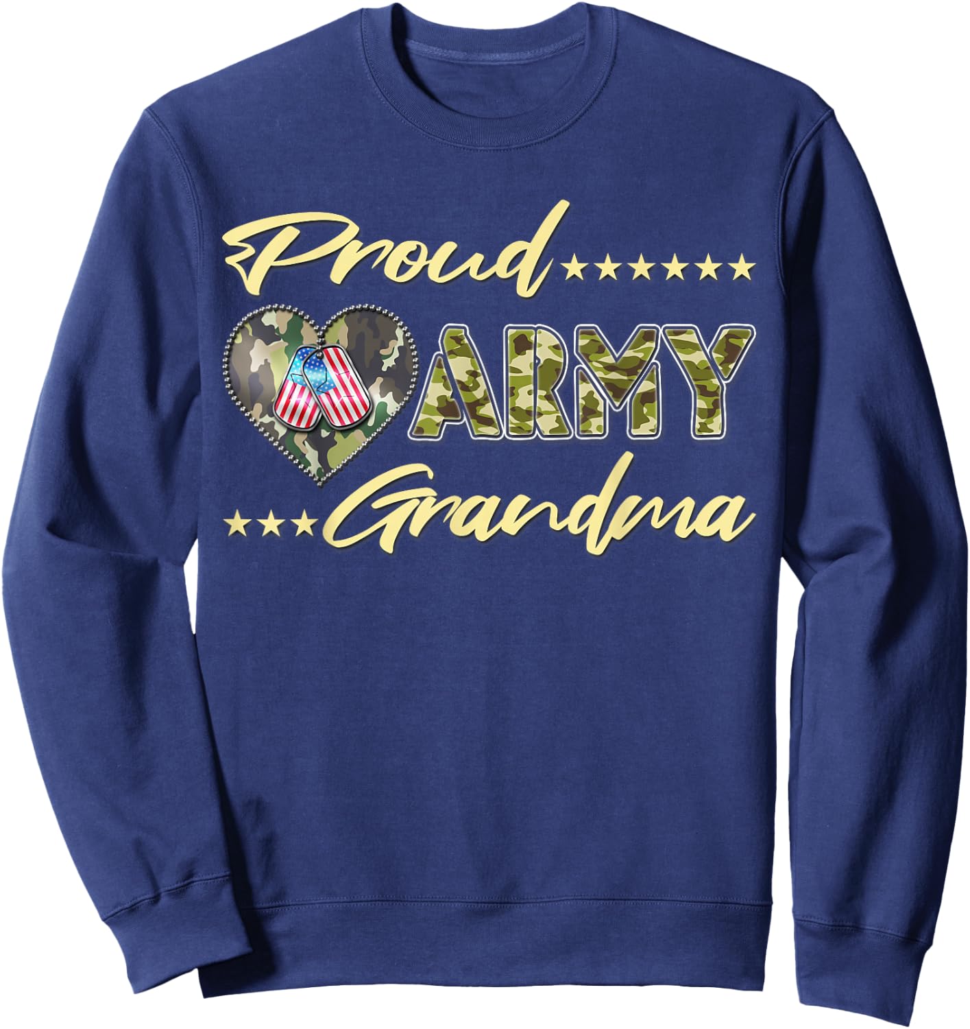 Proud Army Grandma US Flag Dog Tag Military Grandmother Gift Sweatshirt - Sweatshirt | Navy