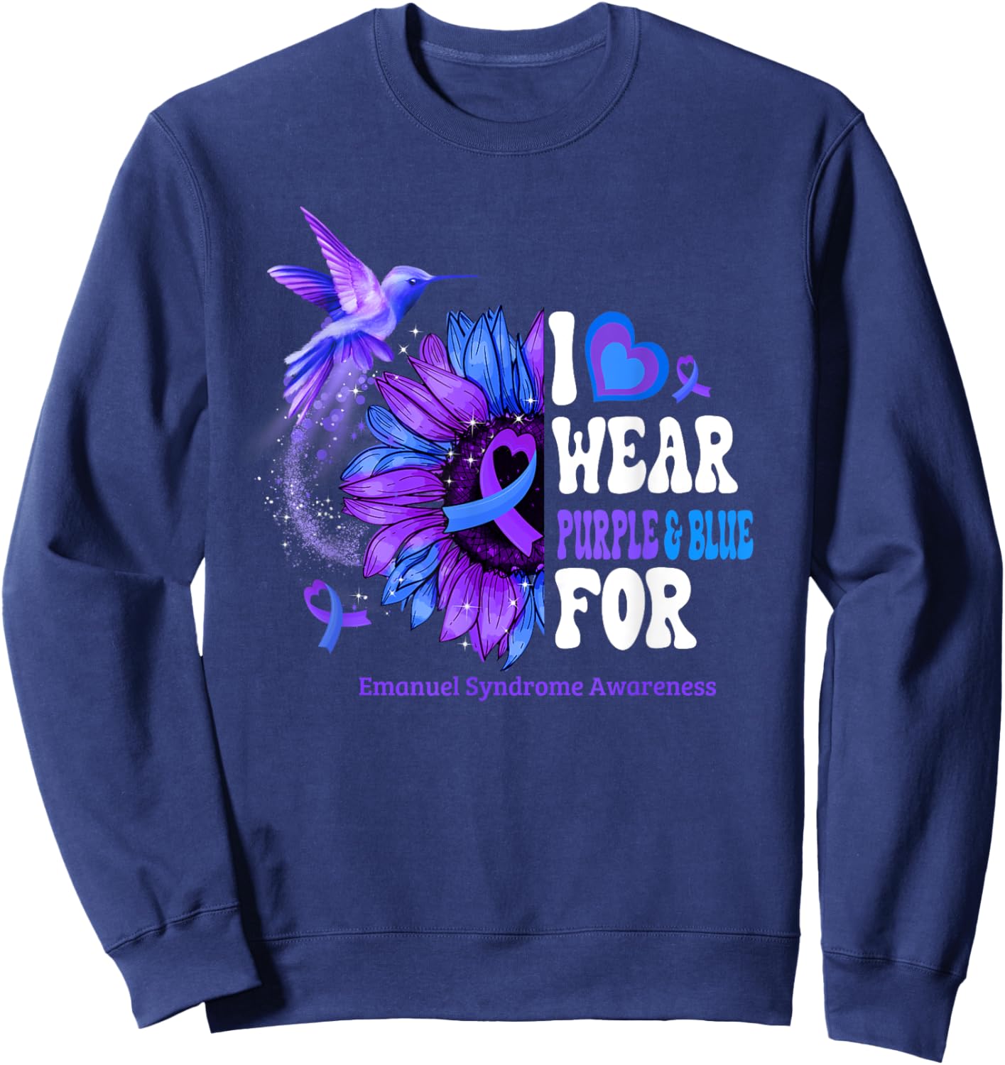 I Wear Purple Blue For Emanuel Syndrome Awareness Sunflower Sweatshirt - Sweatshirt | Navy