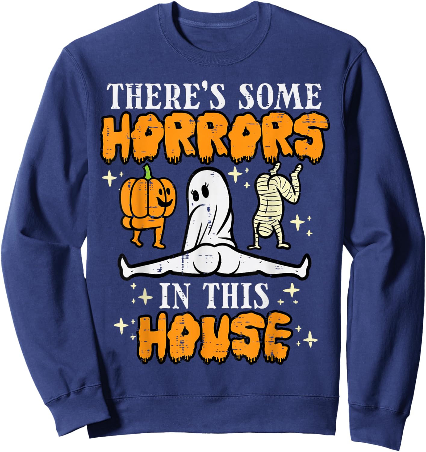 Halloween Some Horrors In This House Funny Costume Women Sweatshirt - Sweatshirt | Navy