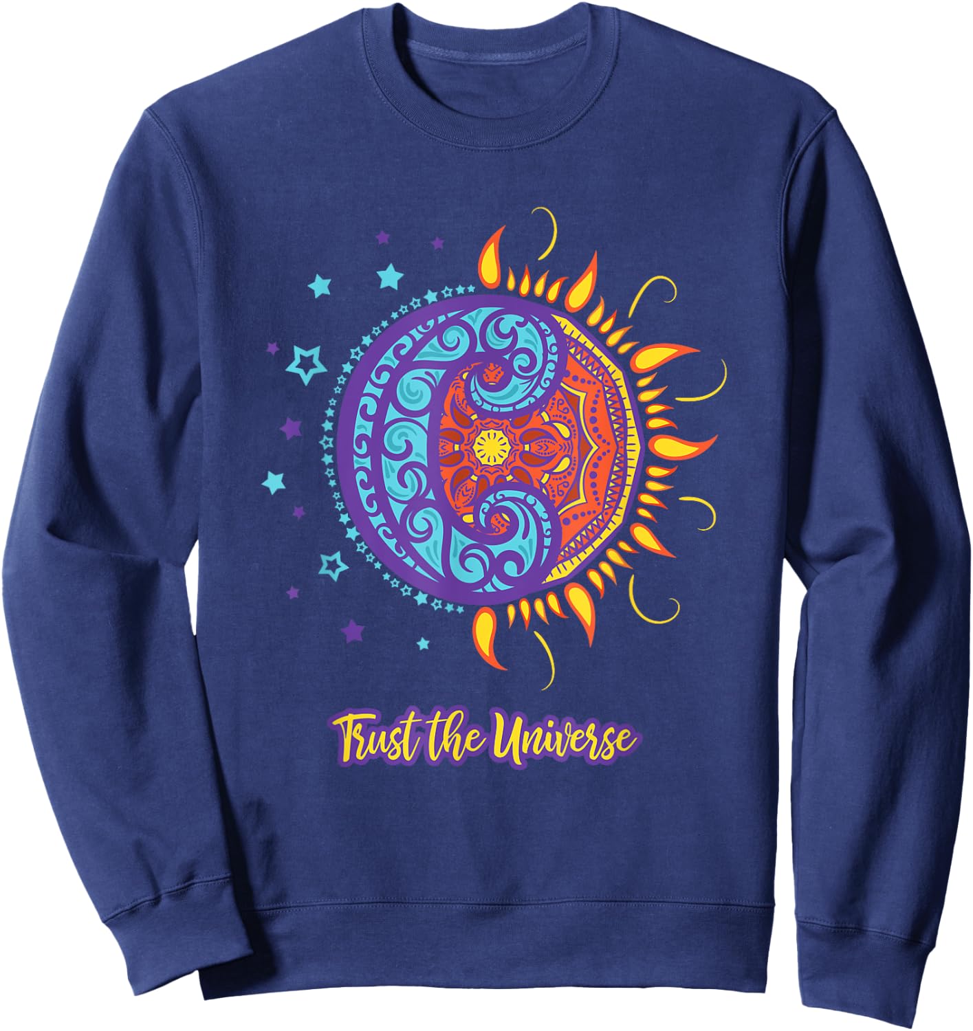 Trust the Universe Sun Moon, Positive Self Care Sweatshirt - Sweatshirt | Navy