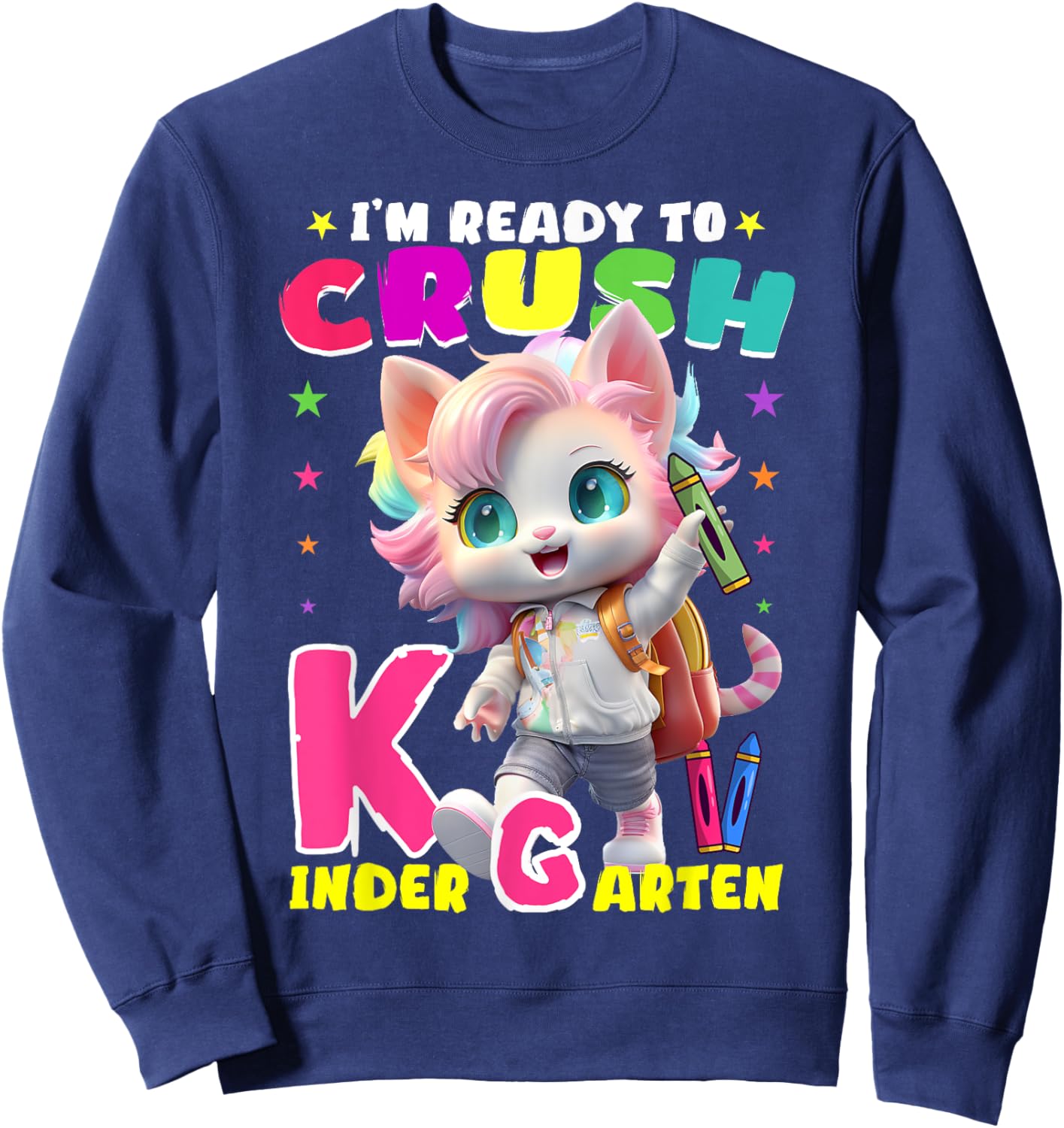 I'm Ready To Crush Kindergarten Unicorn Back To School Girls Sweatshirt - Sweatshirt | Navy
