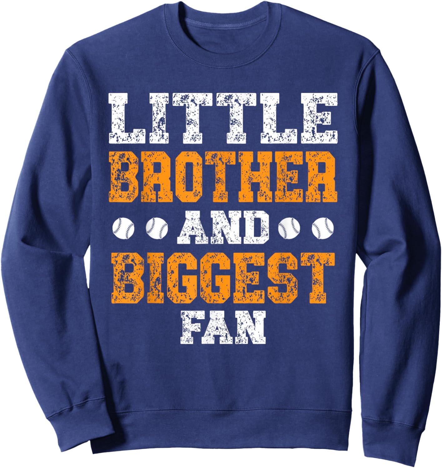 Little brother and biggest fan Softball Baseball Player Sweatshirt - Sweatshirt | Navy