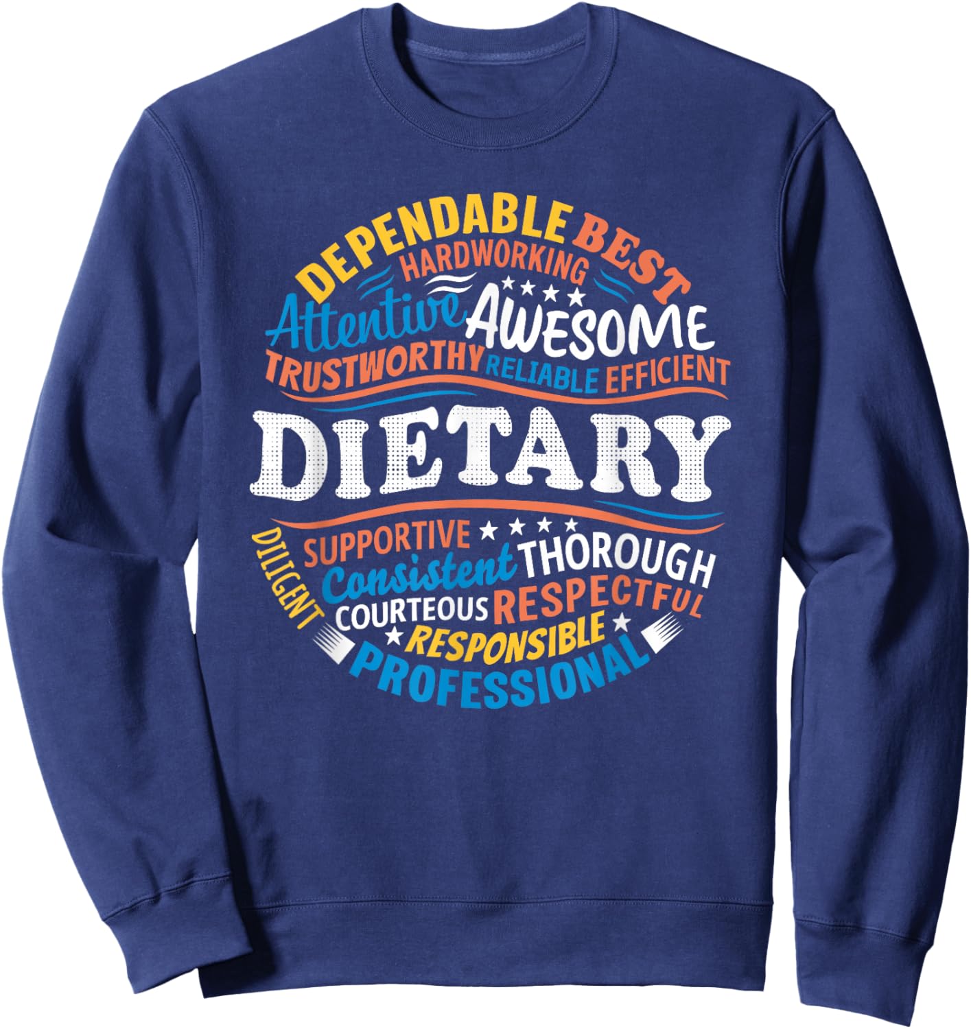 Dietary Shirts Food Service Appreciation Dietary Week Gifts Sweatshirt - Sweatshirt | Navy
