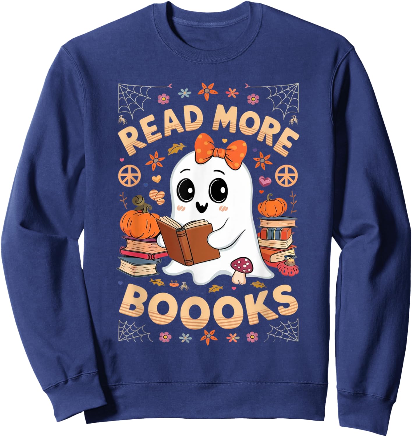 Read More Books Boo Ghost Halloween Reading Books Teacher Sweatshirt - Sweatshirt | Navy