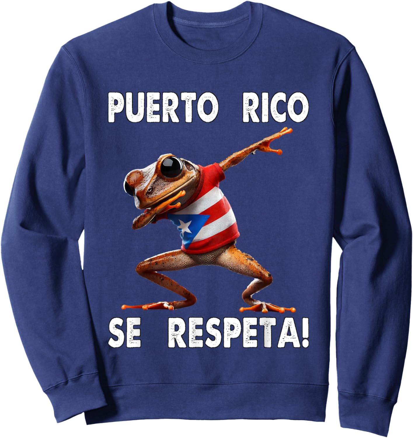 Puerto Rico Se Respeta Coqui Dab PR Flag Boricua Sweatshirt - Sweatshirt | Navy