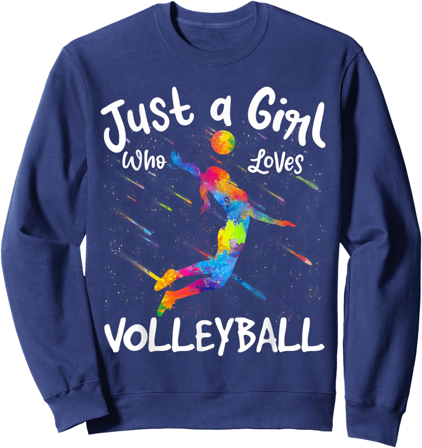 Just A Girl Who Loves Volleyball Funny Sweatshirt - Sweatshirt | Navy