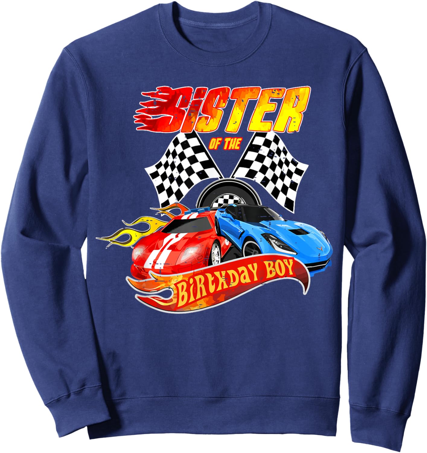 Sister Of The Birthday Boy Race Car Birthday Party Racing Sweatshirt - Sweatshirt | Navy