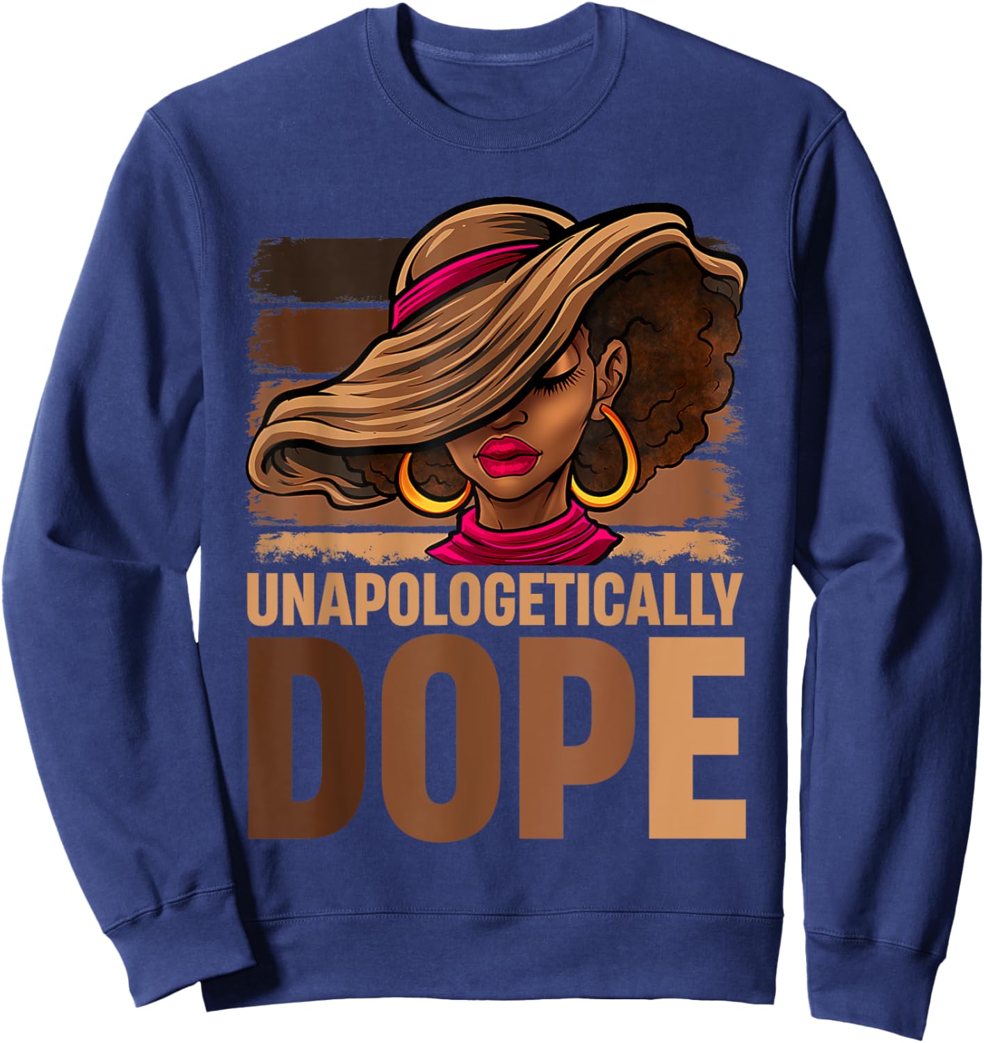 Melanin Afro Queen Unapologetically Dope Black History Month Sweatshirt - Sweatshirt | Navy