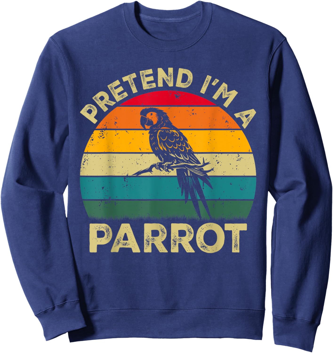 Pretend I'm A Parrot Lazy Halloween Costume Sweatshirt - Sweatshirt | Navy