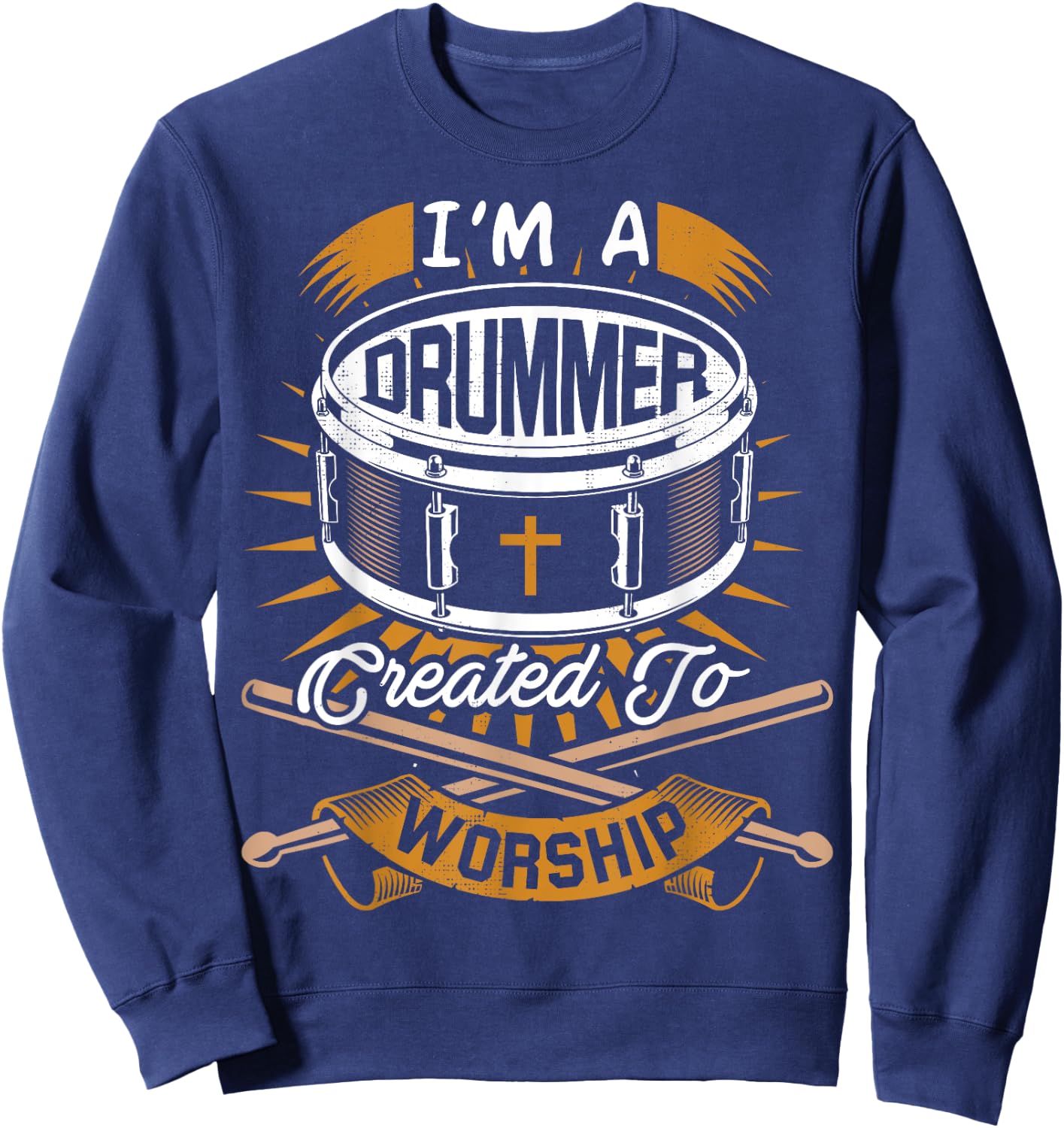 Christian Drummer Gift for Drummers Who Rock God Sweatshirt - Sweatshirt | Navy