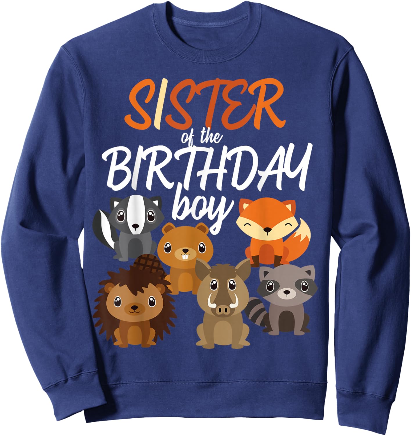 Sister Of The Birthday Boy Woodland Party Matching Family Sweatshirt - Sweatshirt | Navy