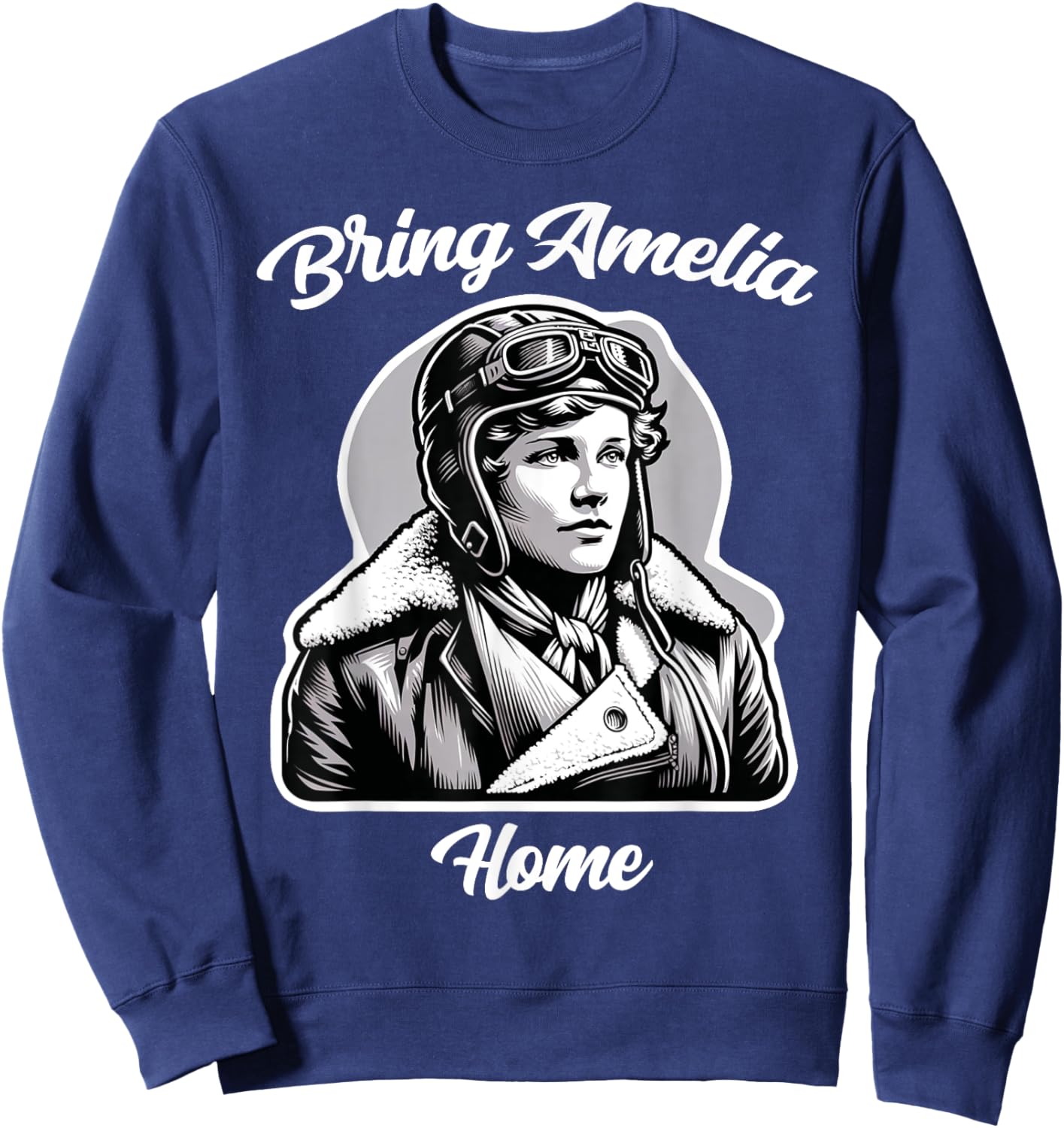 Amelia Bring Amelia Home Missing Person Female Aviator Sweatshirt - Sweatshirt | Navy