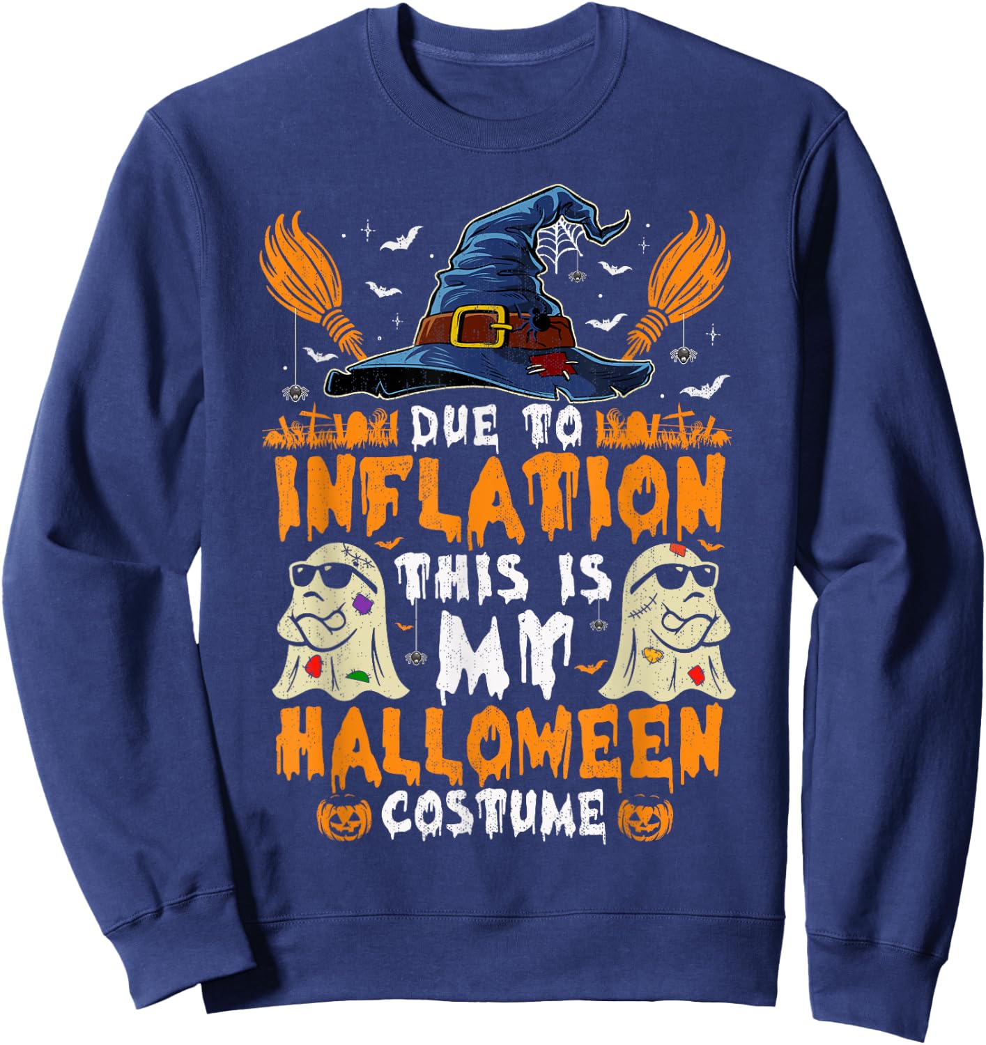 Due To Inflation This Is My Halloween Costume Sweatshirt - Sweatshirt | Navy