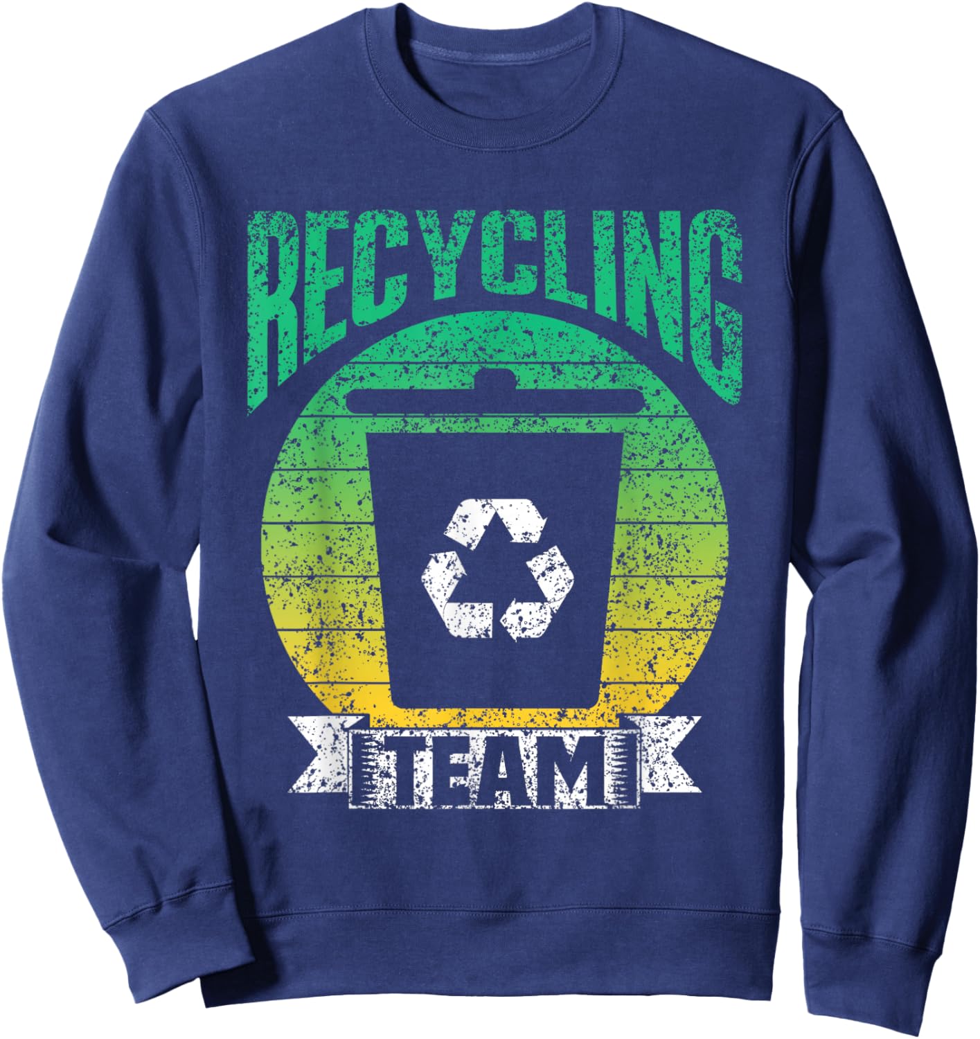 Recycling Team Trash Recycle Earth Day Environment Sweatshirt - Sweatshirt | Navy