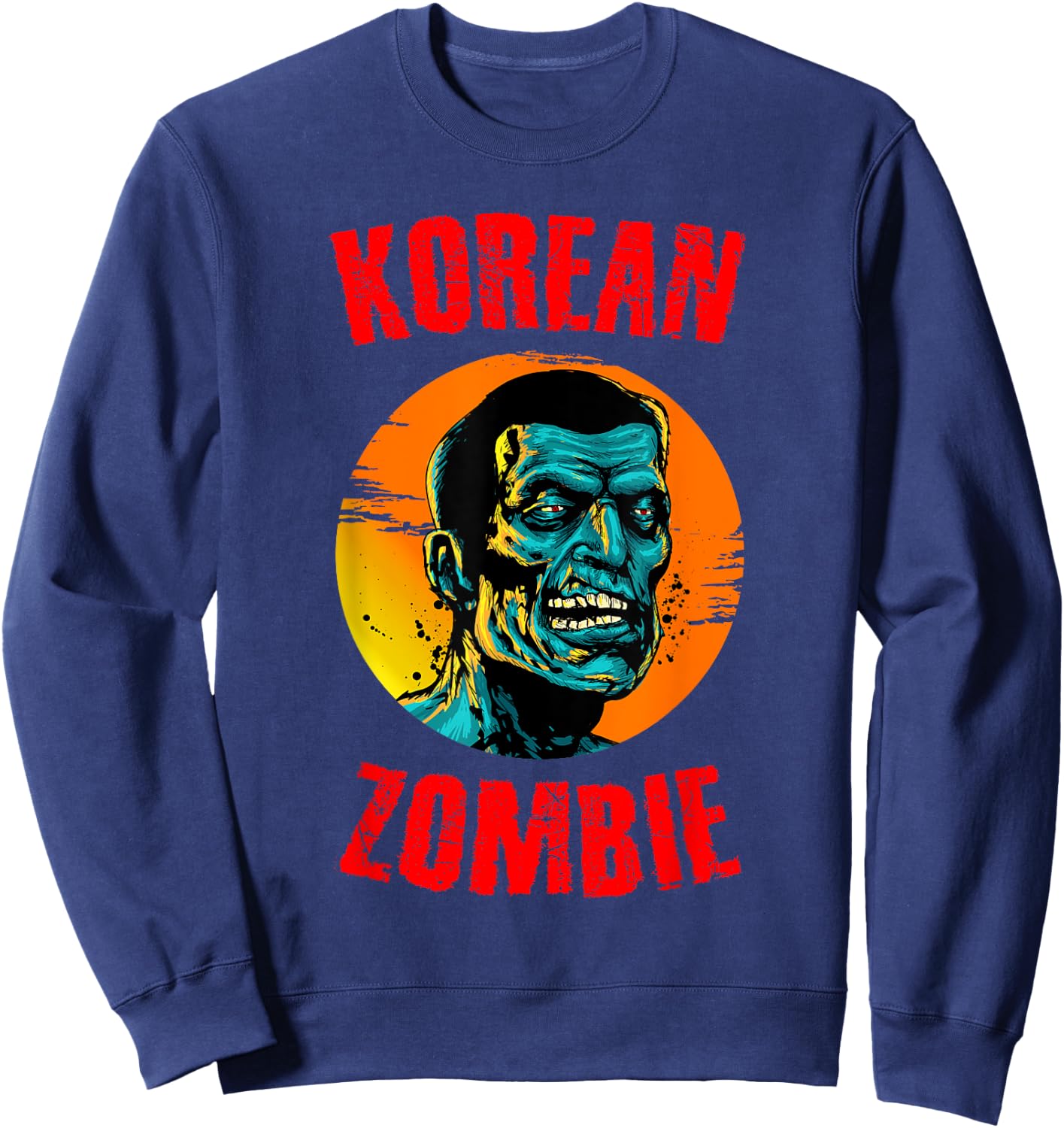 Korean Zombies Horror Halloween Undead Corpse Zombies Sweatshirt - Sweatshirt | Navy