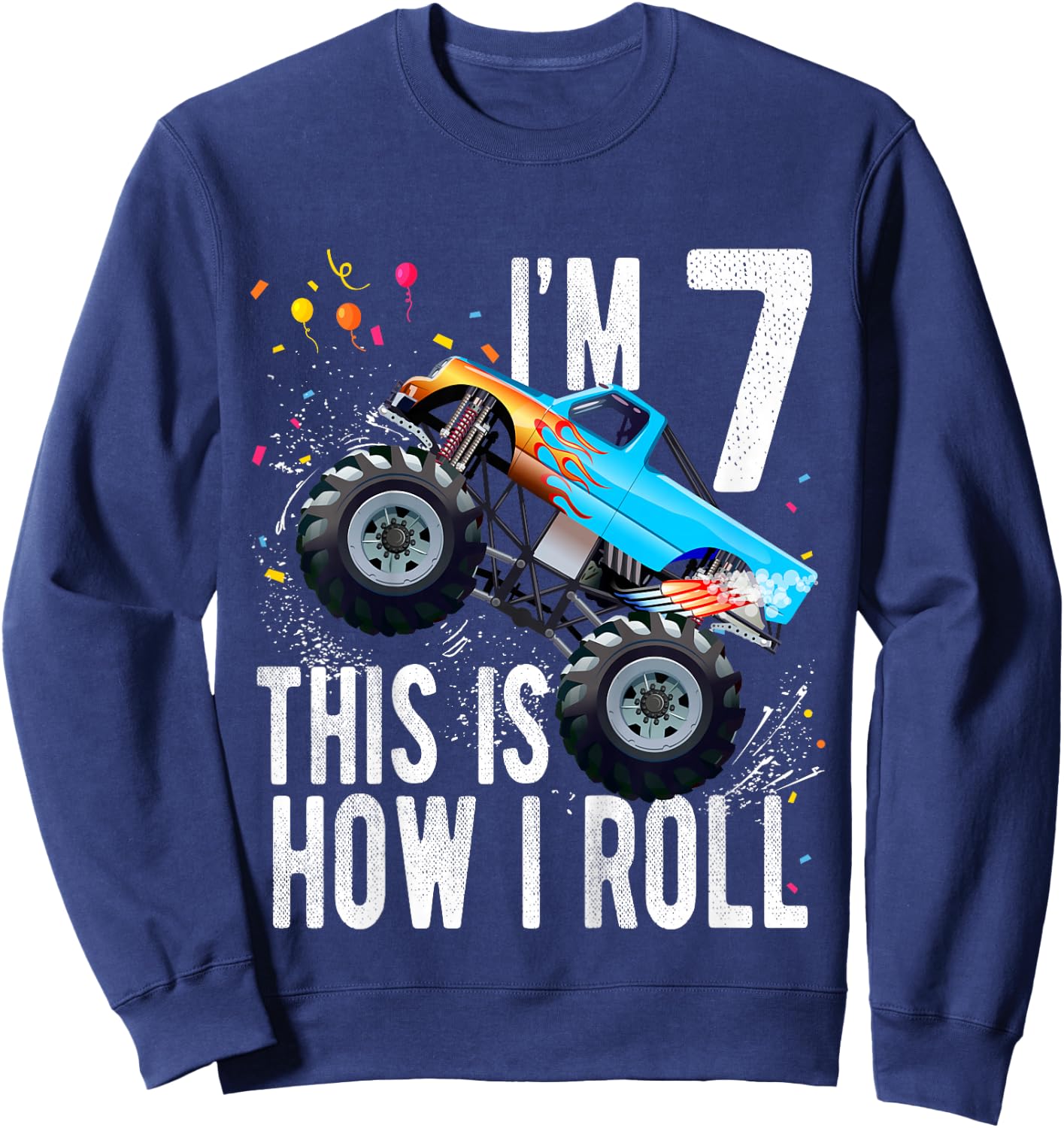 Kids 7 Year Old Shirt 7th Birthday Boy Monster Truck Car Sweatshirt - Sweatshirt | Navy