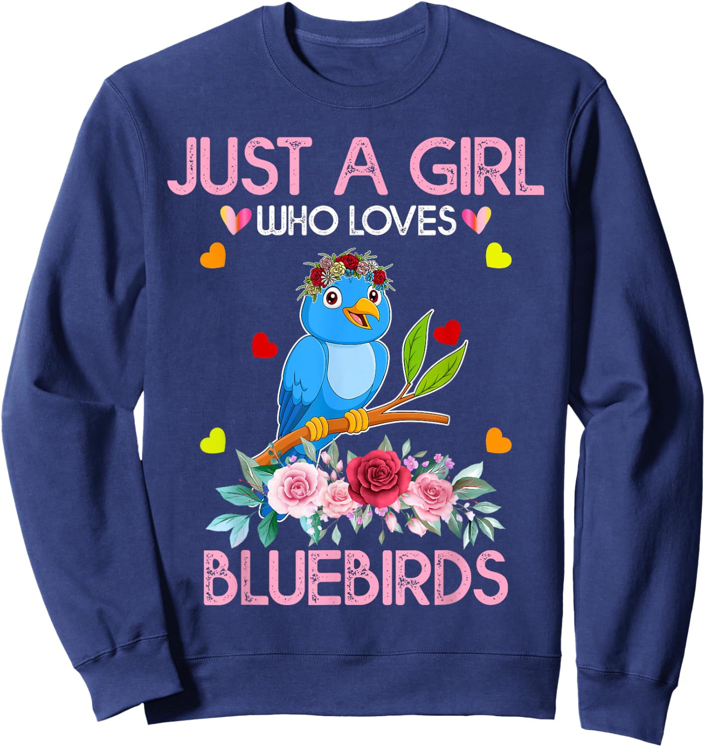 Bluebird Kids, Just A Girl Who Loves Bluebirds Sweatshirt - Sweatshirt | Navy