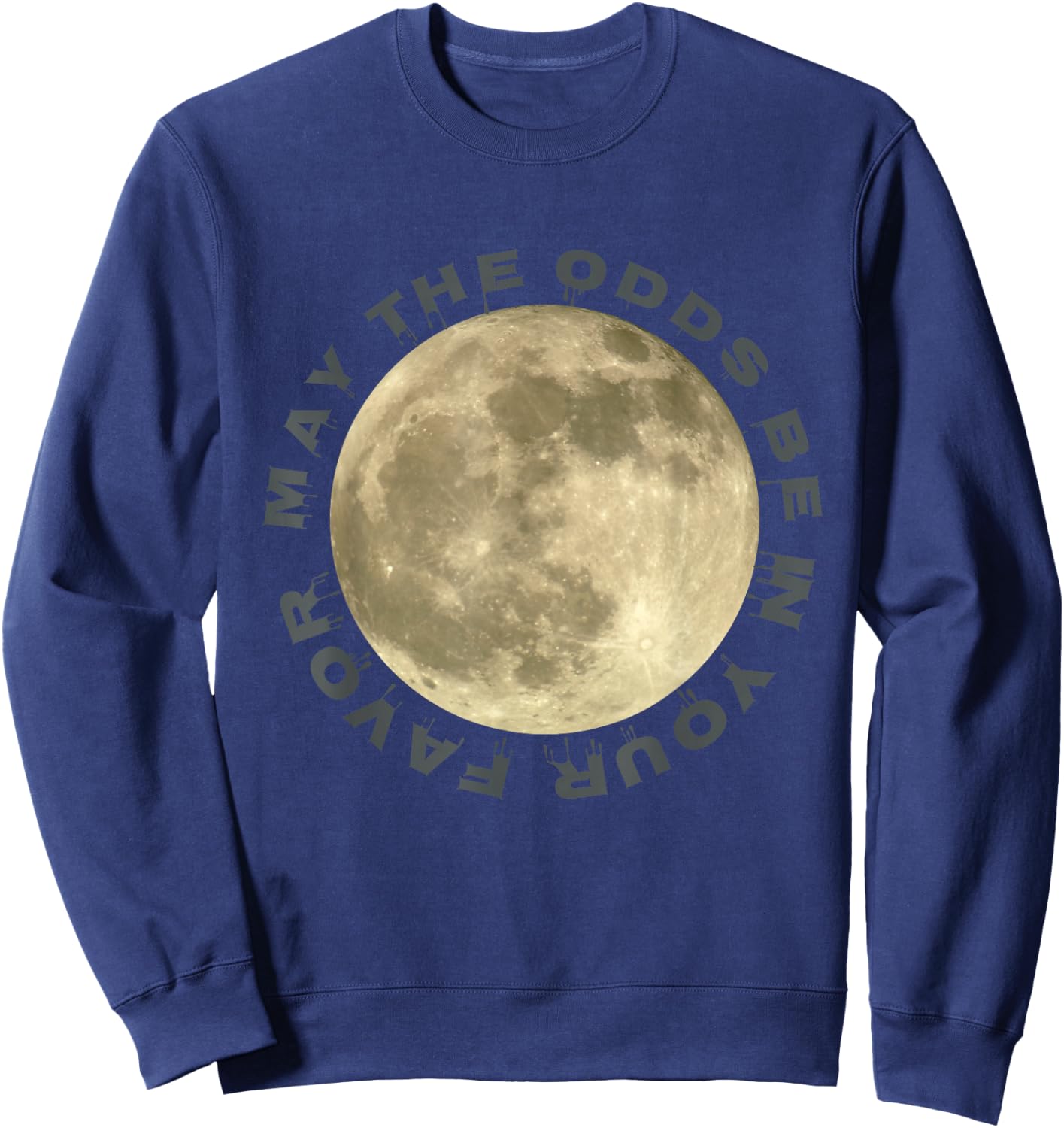 Full-Moon May the Odds be in Your Favor Night Shift Nurse Sweatshirt - Sweatshirt | Navy