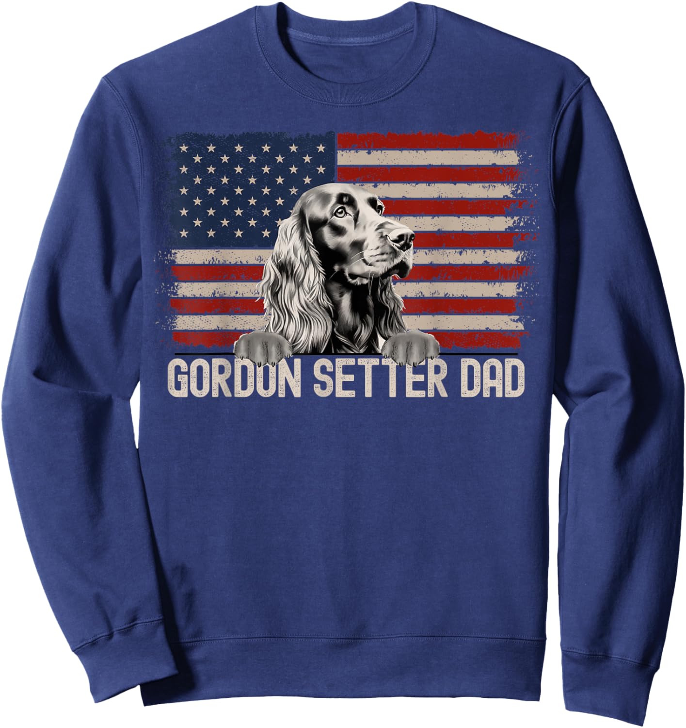 Best Dog Dad Ever American Flag - Gordon Setter Dad Sweatshirt - Sweatshirt | Navy