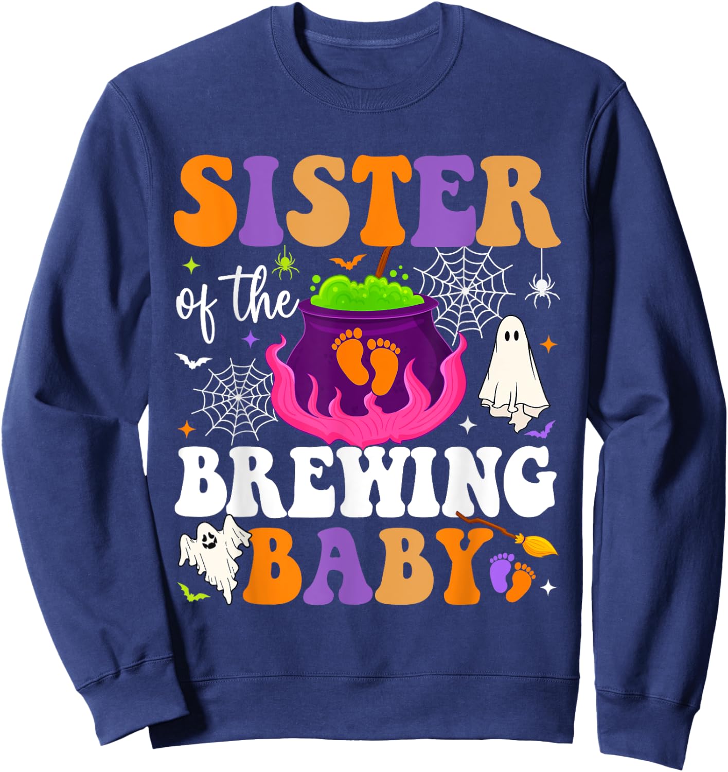 Sister of Brewing Baby Halloween Theme Baby Shower Spooky Sweatshirt - Sweatshirt | Navy