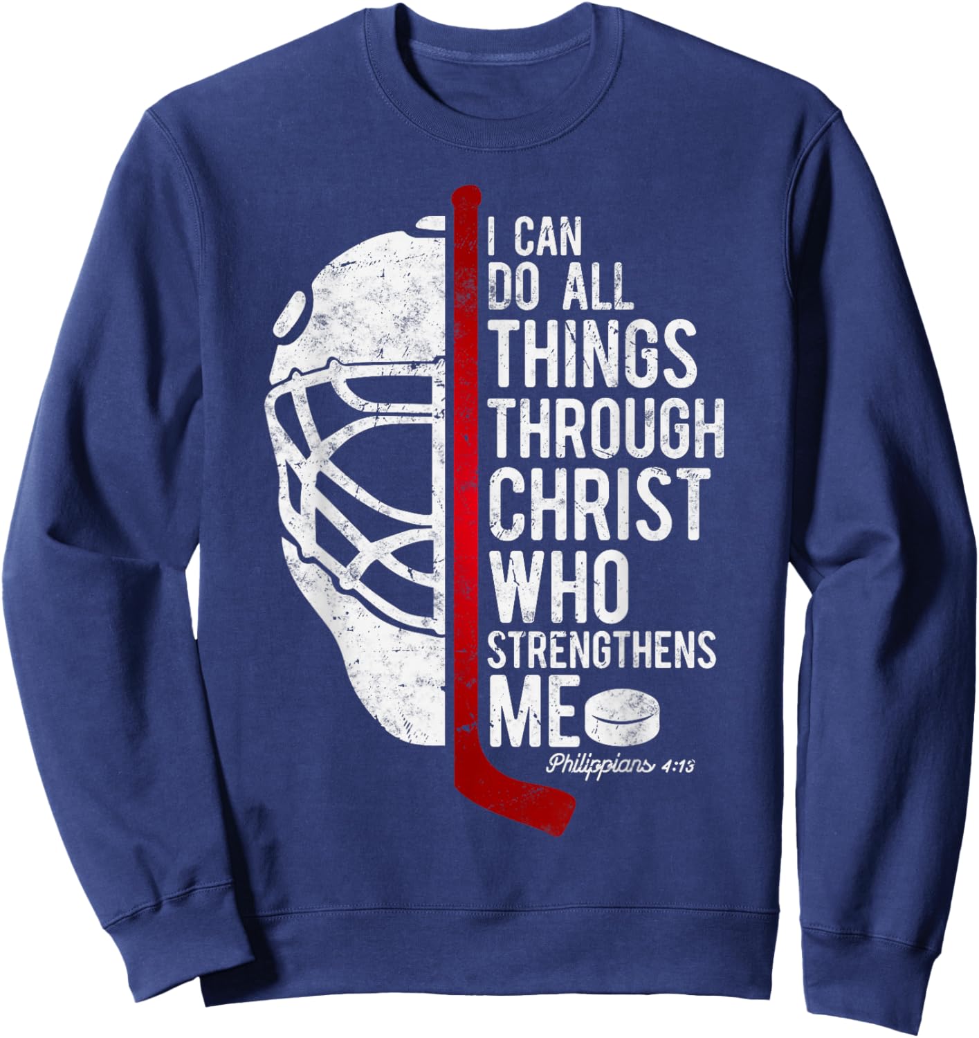 Christian Hockey Bible Verse Philippians Religious Hockey Sweatshirt - Sweatshirt | Navy