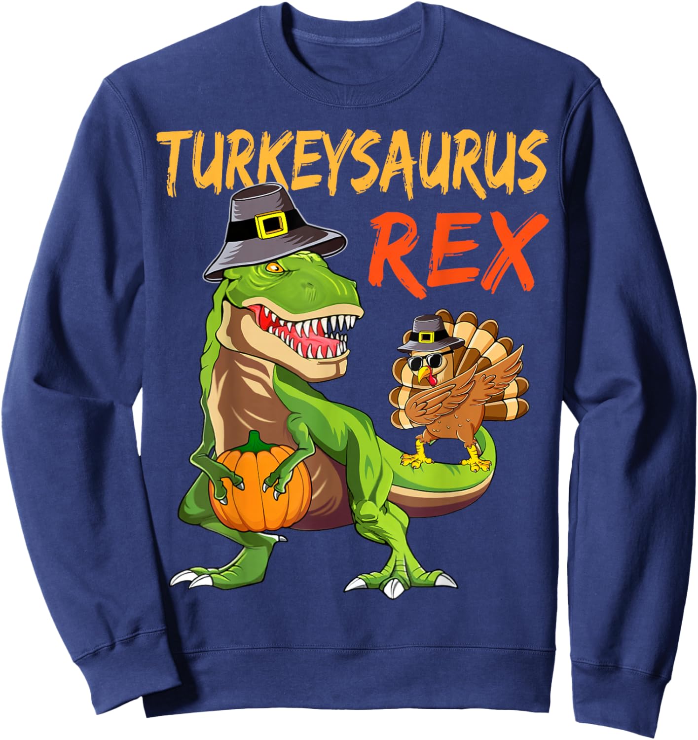 Kids Turkey Saurus Rex Dab Turkey Dinosaur Boys Thanksgiving Sweatshirt - Sweatshirt | Navy