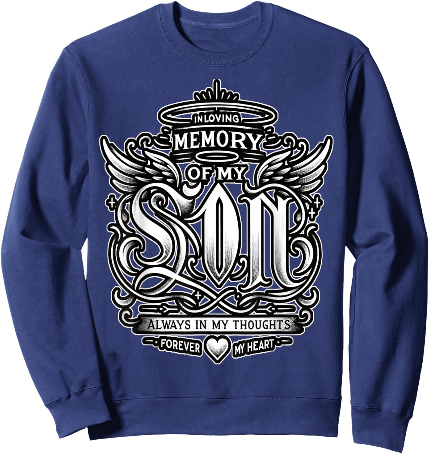 In Loving Memory of My Son Sweatshirt - Sweatshirt | Navy