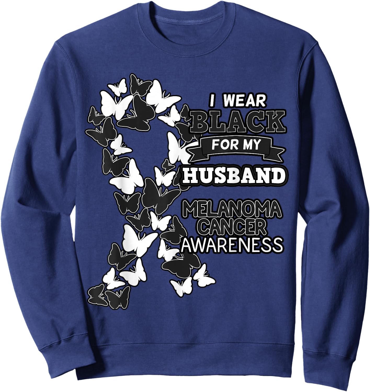 Melanoma Cancer Awareness Black Ribbon Husband Father Gift Sweatshirt - Sweatshirt | Navy