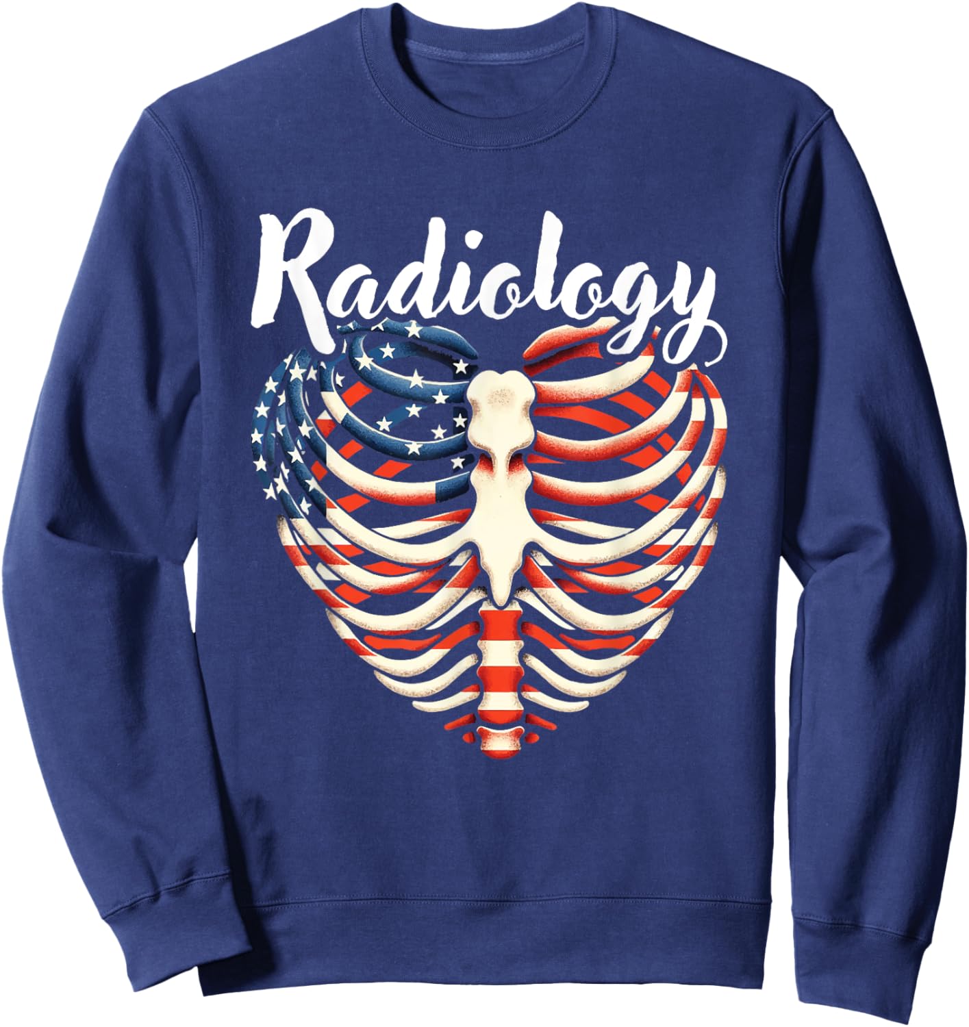 Radiology Ribcage Heart American Flag Radiologic Technology Sweatshirt - Sweatshirt | Navy