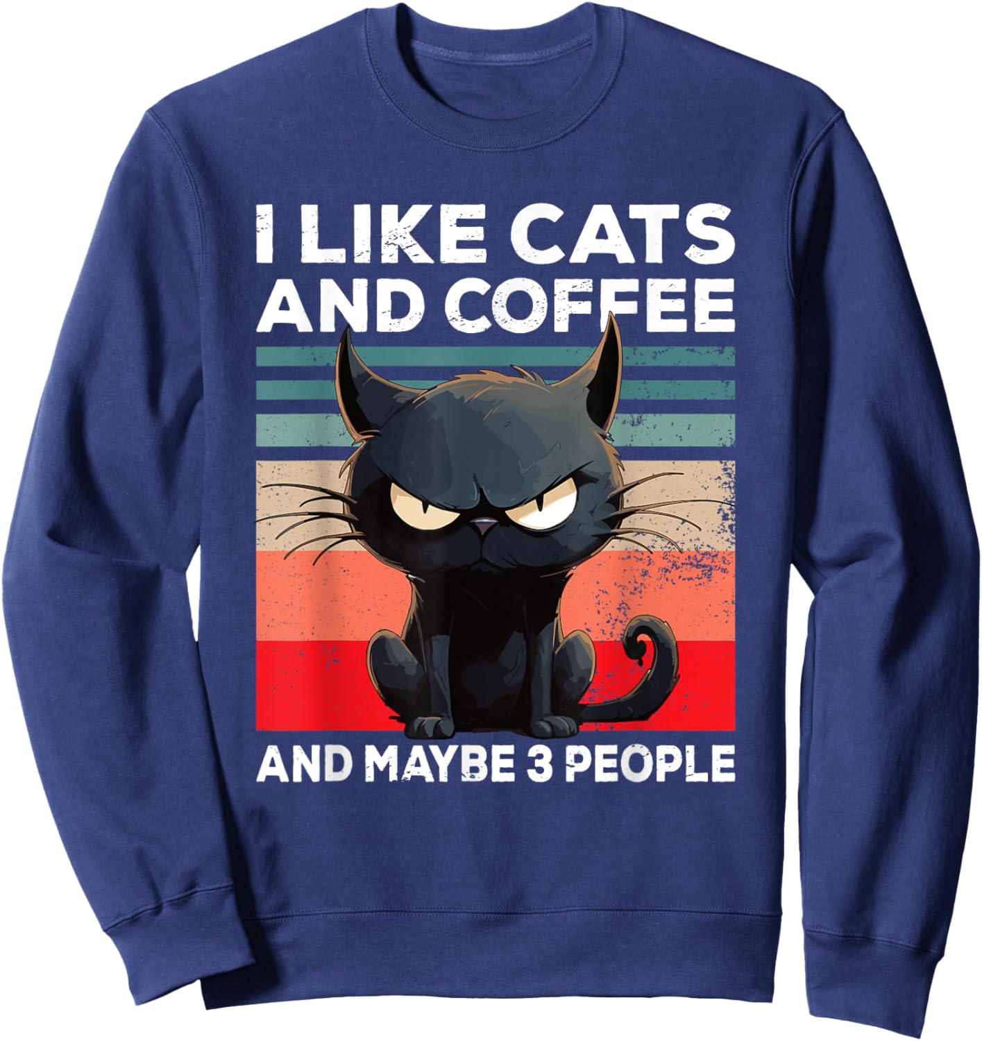 Coffee Cat I I like cats and coffee and maybe 3 people Women Sweatshirt - Sweatshirt | Navy