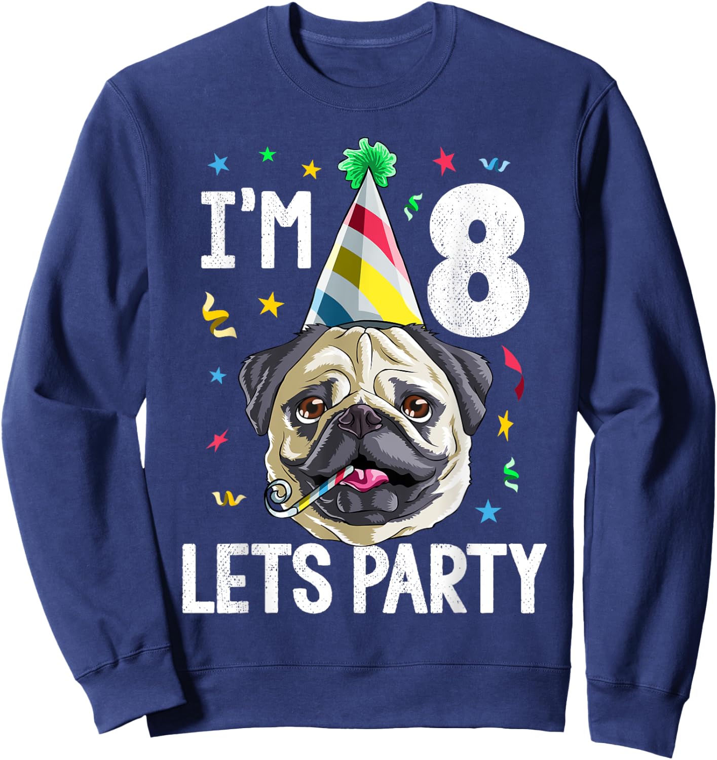 Pug Birthday 8th T Shirt Dog Kids Boys Girls Gift Party Sweatshirt - Sweatshirt | Navy