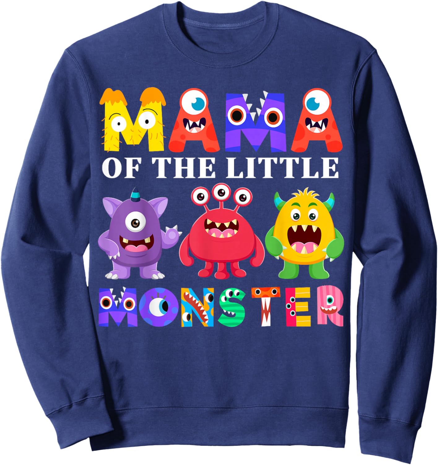 Mama Little Monster Kids 1st Birthday Party Family Monster Sweatshirt - Sweatshirt | Navy