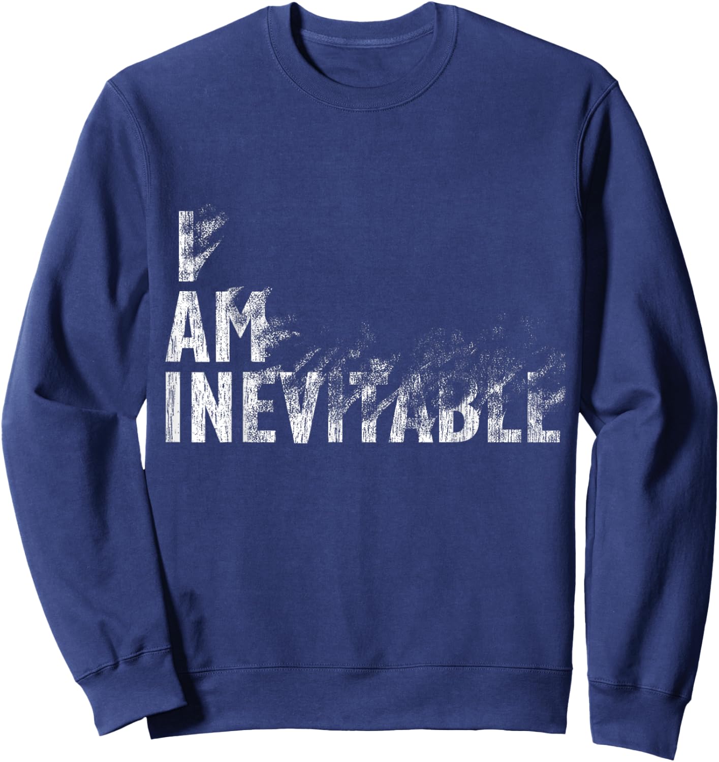 Men Women I Am Inevitable Vintage for Kids Sweatshirt - Sweatshirt | Navy