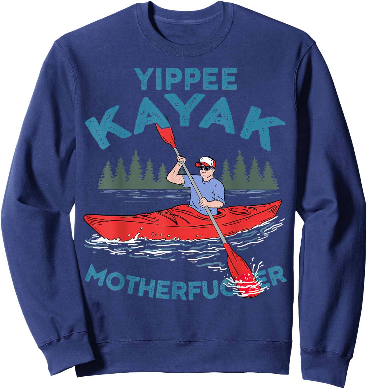 Yippie Kayak Motherfucker Sweatshirt - Sweatshirt | Navy