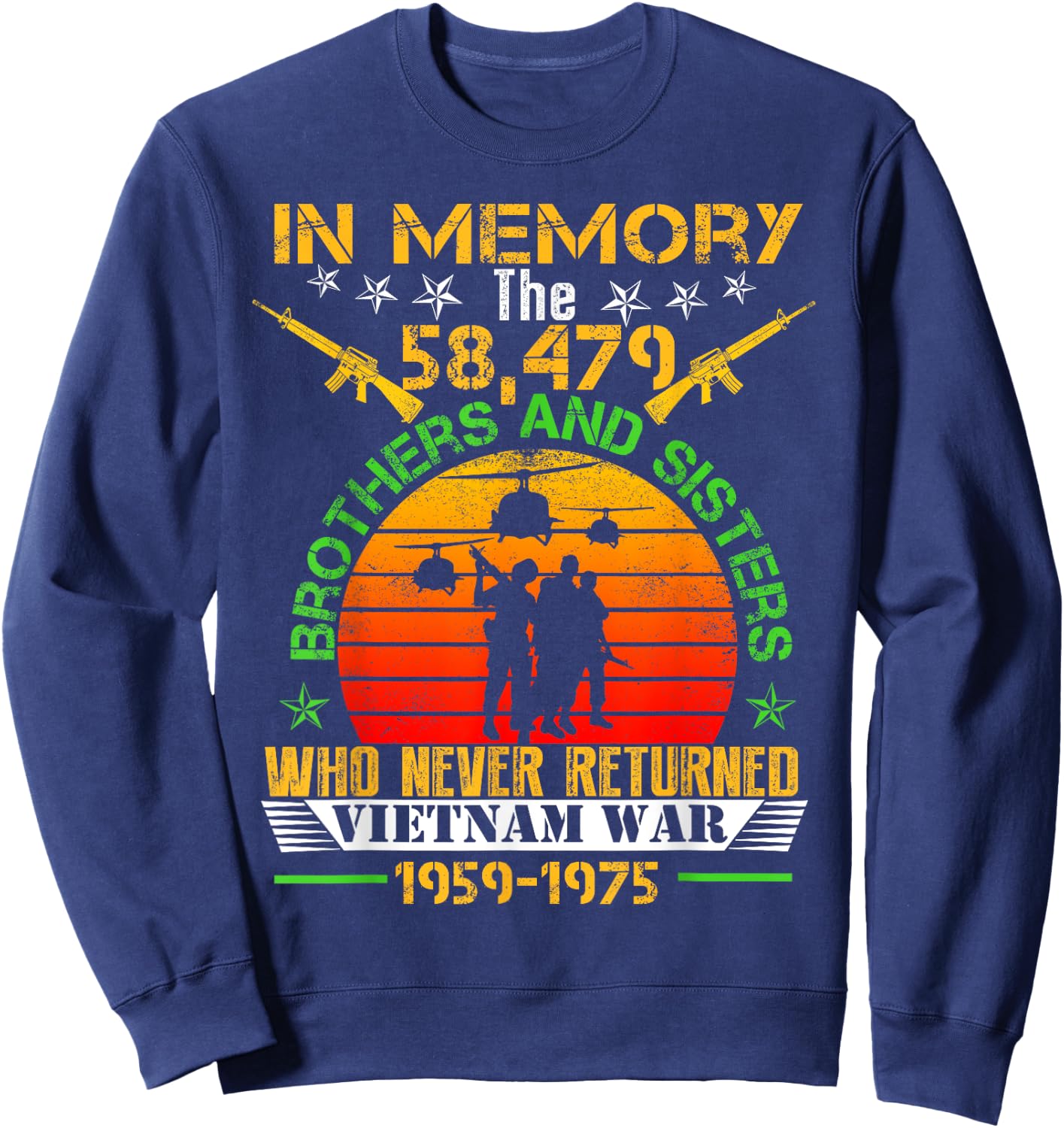Vietnam Veteran In Memory The War Vietnam Gift Sweatshirt - Sweatshirt | Navy