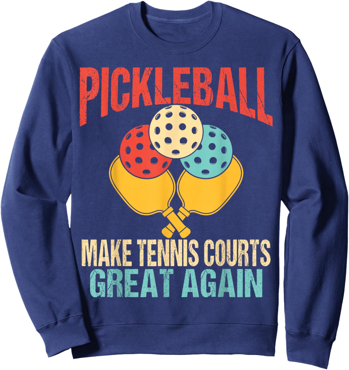 funny Pickleball desin , women, dad, mom. Pickleball Sweatshirt - Sweatshirt | Navy