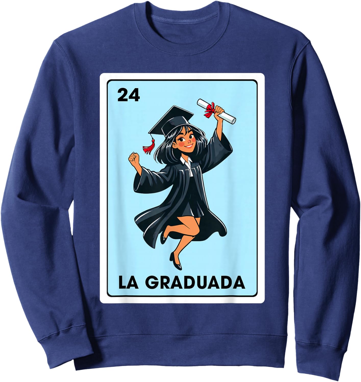 Graduation Latina Educated La Graduada Mexican Bingo Card Sweatshirt - Sweatshirt | Navy