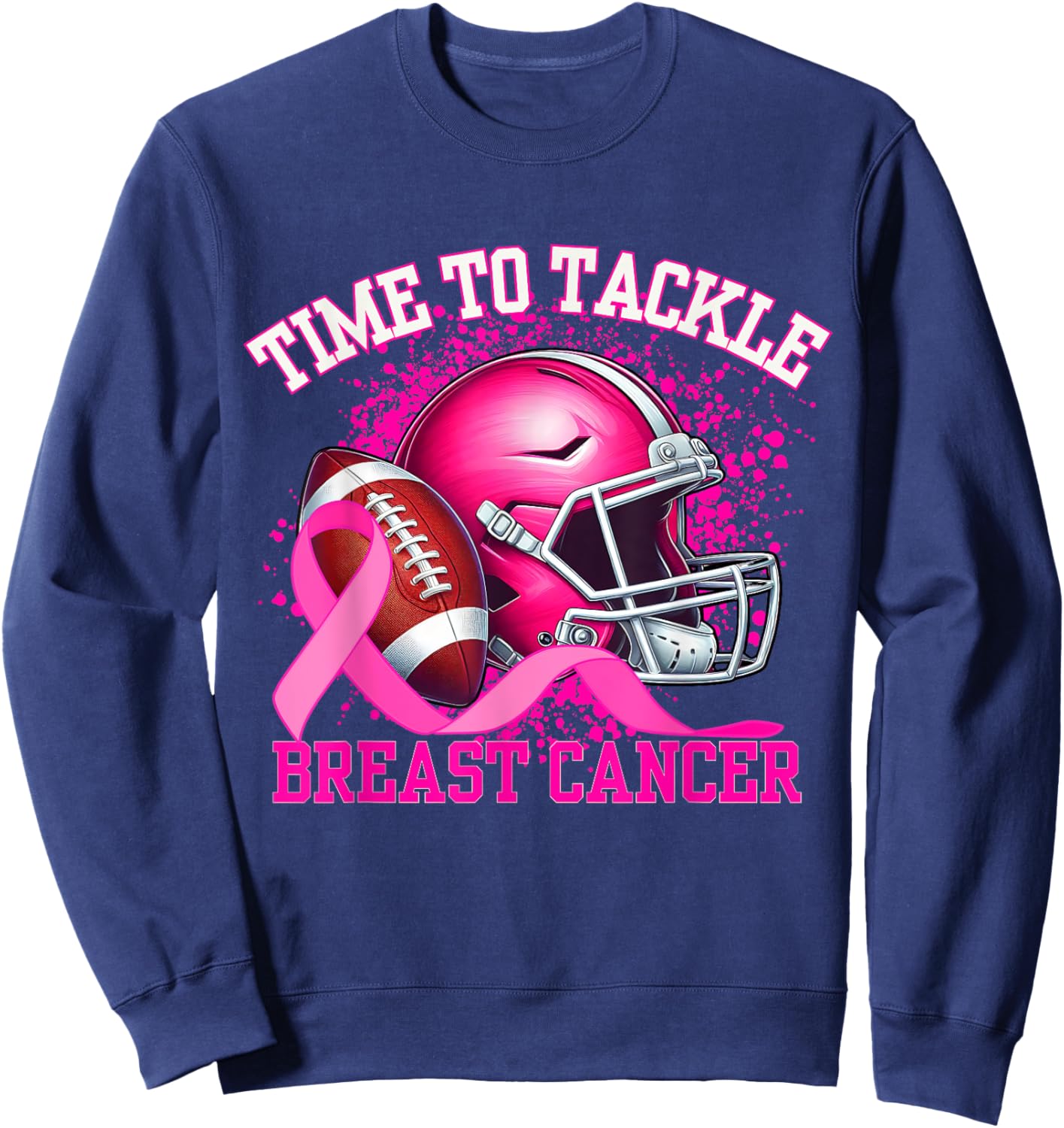 Time To Tackle Breast Cancer Pink Ribbon Football Women Girl Sweatshirt - Sweatshirt | Navy