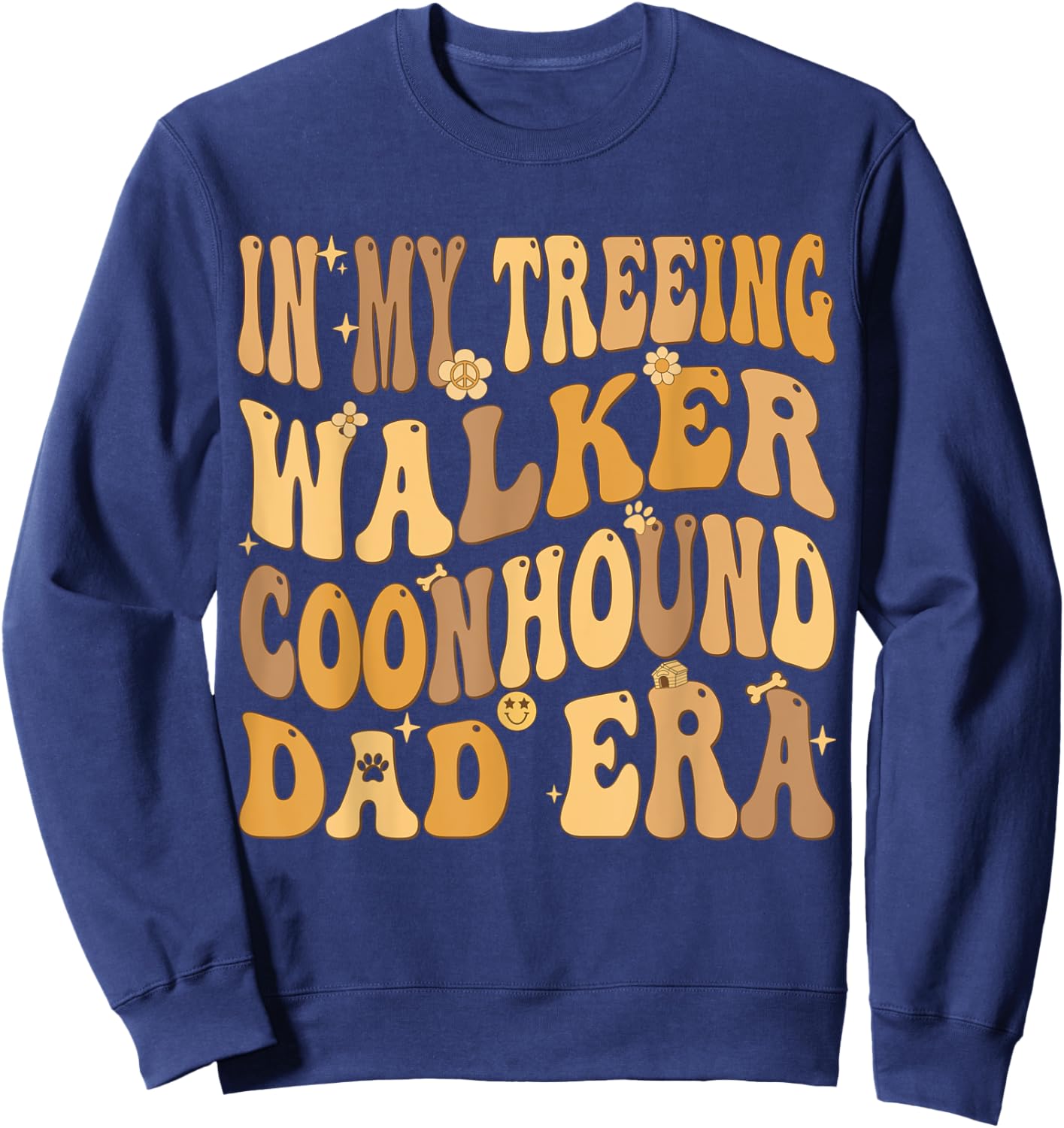 In My Treeing Walker Coonhound Dad Era Groovy Dog Owner Women Kids Sweatshirt - Sweatshirt | Navy